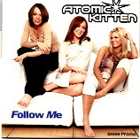 Atomic Kitten - Follow Me